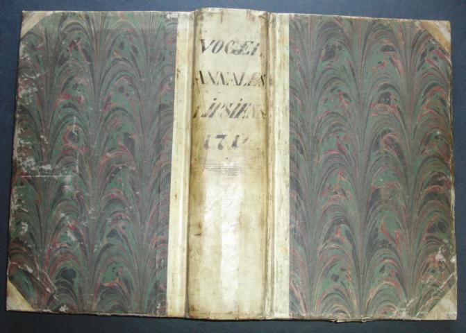 Vogeln , Johann Jacob    Leipzigisches Geschicht - Buch ode Annales , Das ist Jahr - und Tage - Bücher der Weltberühmten Königl.und  Churfürst.,, 