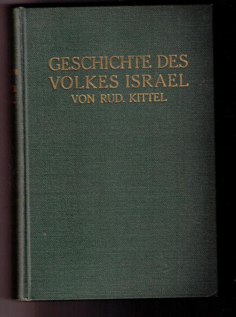 Kittel , Rudolf    Geschichte des Volkes Israel   