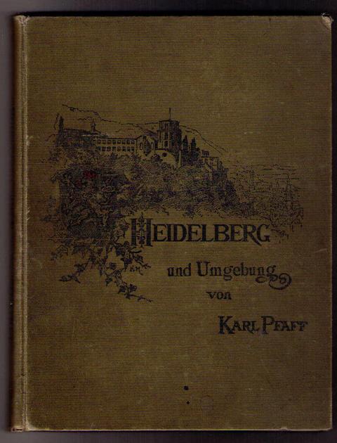 Pfaff , Dr. Karl   Heidelberg und Umgebung  