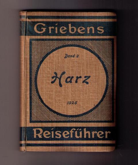 Hrsg. Griebens    Der  Harz   