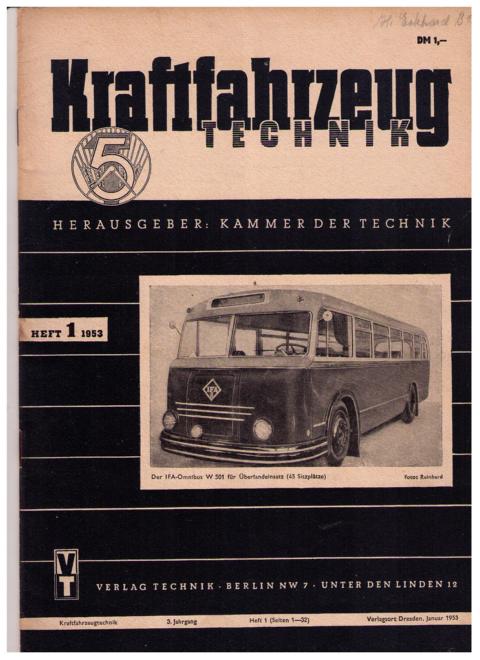Hrsg. Kammer der Technik    Kraftfahrzeugtechnik  - Heft 1 -  3. Jahrgang 1953 