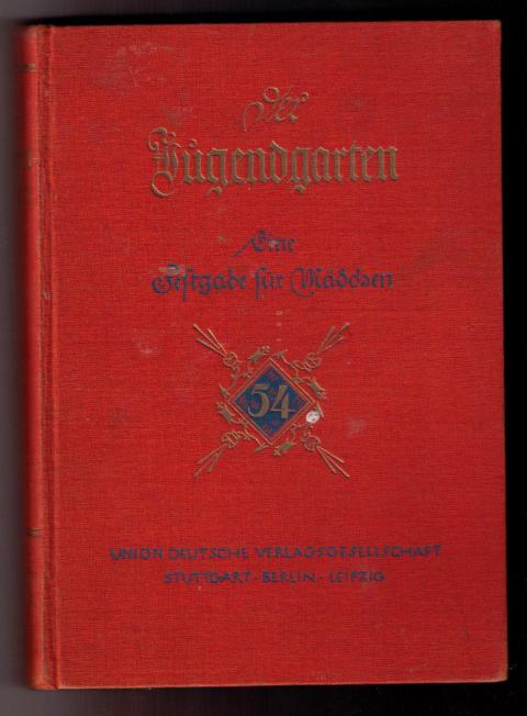 Hrsg. Union Deutsche Verlagsanstalt  ( Ury , Else )    Der Jugendgarten mit Margot der Bücherwurm   