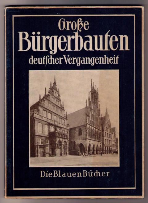 Pinder, Wilhelm    Große Bürgerbauten deutscher Vergangenheit   