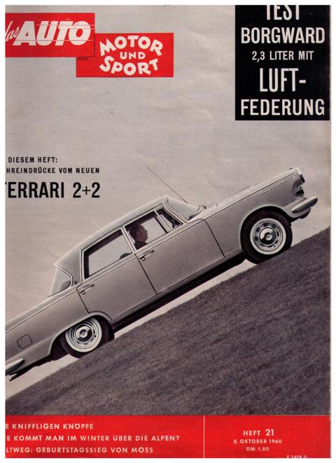 Hrsg. Pietsch , Paul und Dietrich - Troelch , Ernst   Das Auto - Motor und Sport  -  Heft 21  von 1960    