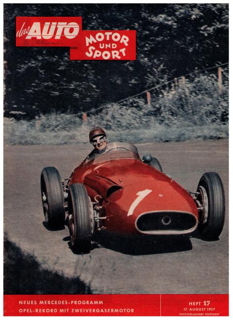Hrsg. Pietsch , Paul und Dietrich - Troelch , Ernst   Das Auto - Motor und Sport  -  Heft 17 von 1957    