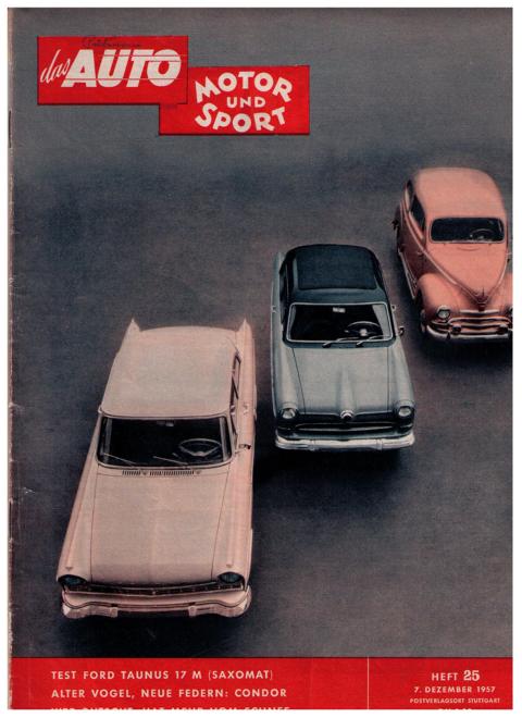 Hrsg. Pietsch , Paul und Dietrich - Troelch , Ernst   Das Auto - Motor und Sport  -  Heft 25 von 1957    