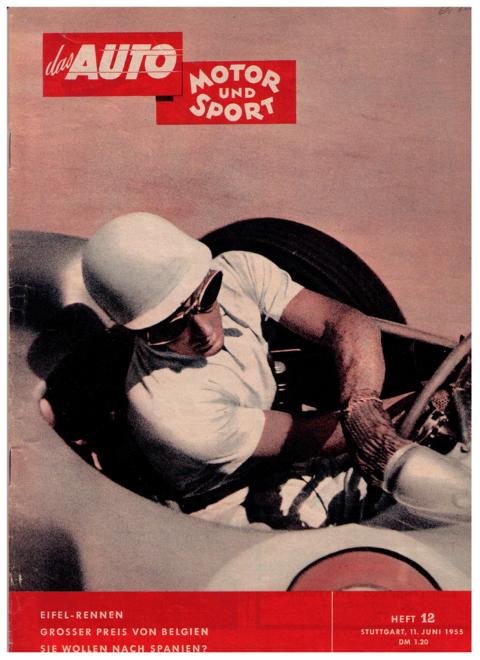 Hrsg. Pietsch , Paul und Dietrich - Troelch , Ernst   Das Auto - Motor und Sport  -  Heft 12 vom 11 Juni  1955    