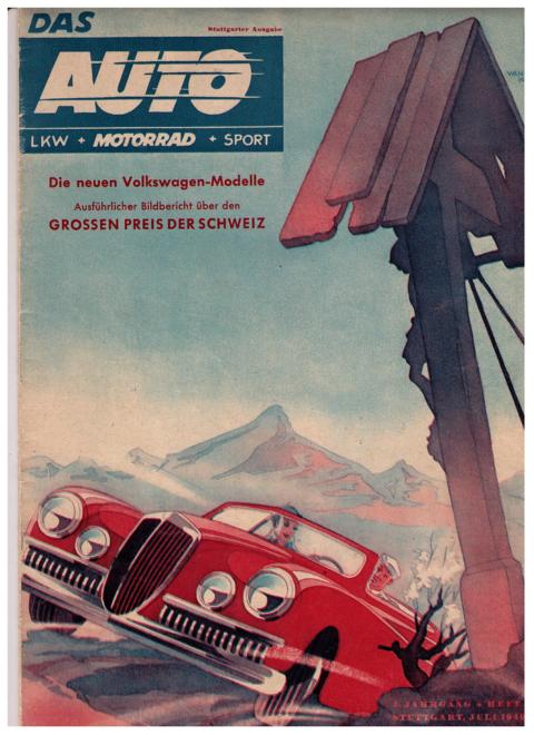 Hrsg. Pietsch, Paul und Dietrich - Troelch, Ernst   Das Auto - LKW - Motorad - Sport  , 4. Jahrgang,  Heft  14  , Juli   1949   