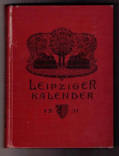 Merseburger, G.   Leipziger Kalender - Illustriertes Jahrbuch  1911  