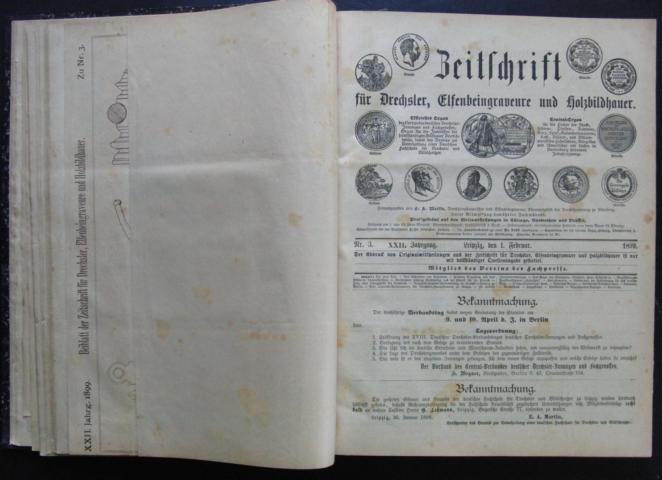 Hrsg. Martin , E. A.   Zeitschrit für Drechsler, Elfenbeingraveure und Holzbildhauer und verwandte Fächer - vollständiger Jahrgang 1899  