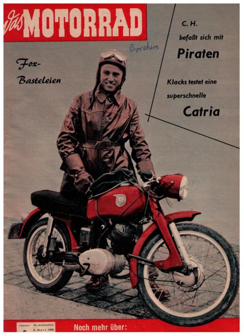 Hrsg. Pietsch , Paul und Dietrich - Troelch , Ernst   Das Motorrad  - 10. Jahrgang   März 1958 - Heft  5    