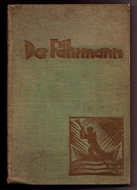 Hrsg. ohne Angabe    Der Fährmann. Monatsblätter für die Jugendpflege und Jugendbewegung  im Regierungsbezirk Wiesbaden - 4. Jahrgang 1927   