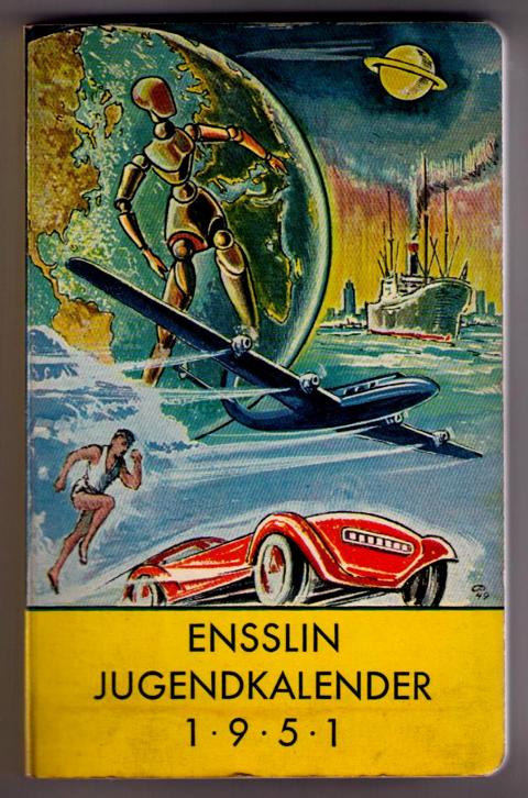 Hrsg.  Ensslin    Ensslin Jugendkalender   2.  Jahrgang   1951  