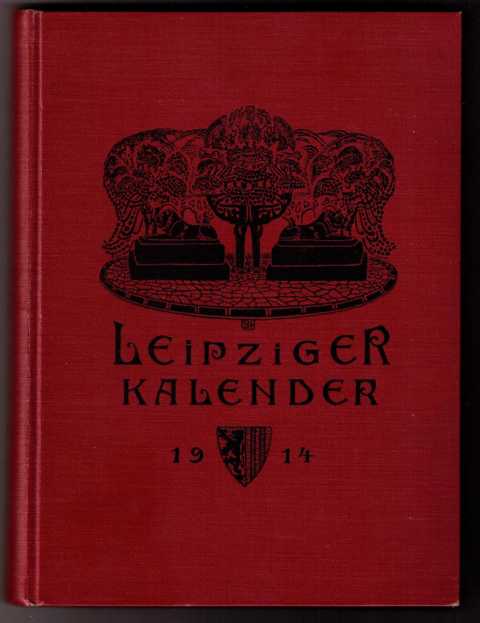 Merseburger , G.   Leipziger Kalender - Illustriertes Jahrbuch 1914  