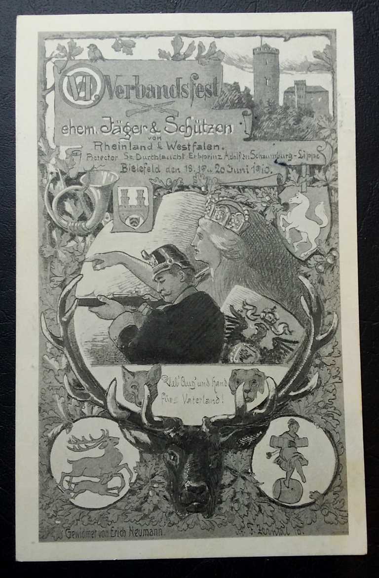   Ansichtskarte  Verbandsfest ehem. Jäger & Schützen von Rheinland - Westfalen  ( Protector se. Durchlaucht Erbprinz Adolf zu Schaumburg Lippe Bielefeld den 18.,19. und 20 Juni 1910 