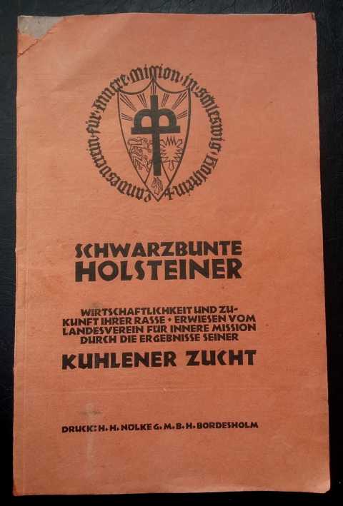 Hrsg. Baeumer , Dr. Wilhelm    Schwarzbunte Holsteiner  - Wirtschaftlichkeit und Zukunft Ihrer  Rasse 