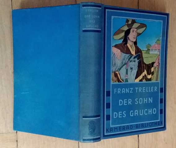 Treller , Franz   Der Sohn des Gaucho 