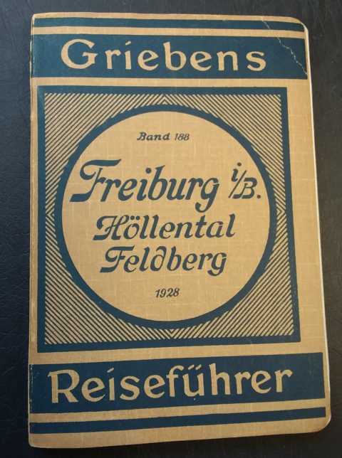 Griebens Reiseführer Band 188   Freiburg und Umgebung mit Höllental, Feldberg, Belchen, Blauen undKaiserstuhl   