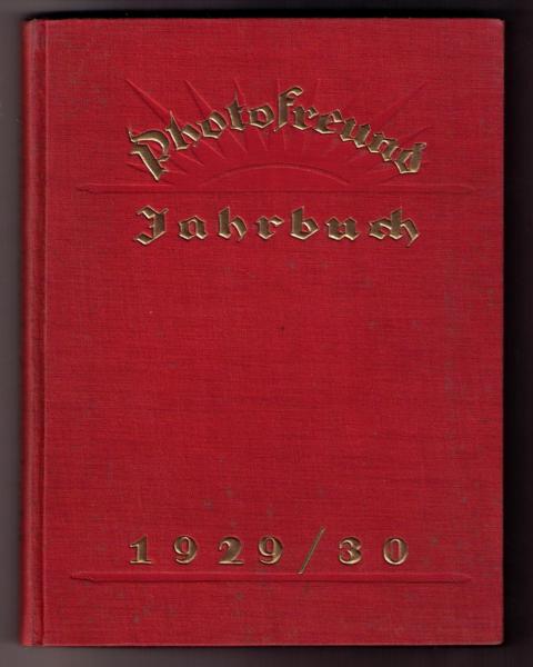 Hrsg. Frerk , Fr. W.    Photofreund - Jahrbuch 1929 / 30   