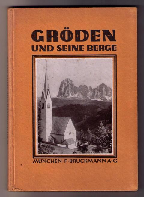 Barth , Hans   Gröden und seine  Berge  