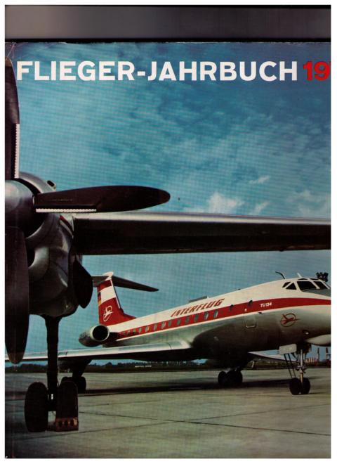 Hrsg. Schmidt , A.F.    Flieger - Jahrbuch 1970 