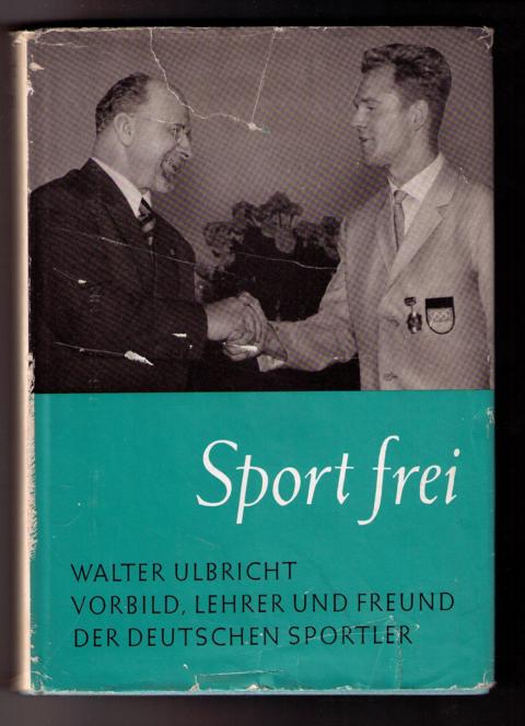 Hrsg. Erbach , Günther u.a.   Sport frei  