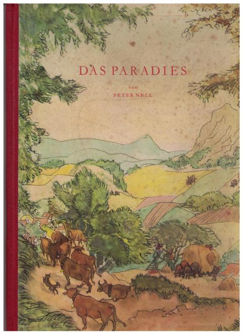 Nell , Peter - Haller , Ruprecht    Das Paradies  