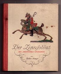 Hampfe , Theodor   Der Zinnsoldat , ein deutsches Spielzeug  