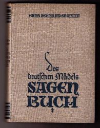 Seemann - Segritz , Erna    Des deutschen Mdels Sagen - Buch    