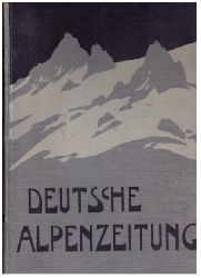 ohne Herausgeber    Deutsche  Alpenenzeitung 1908  - beide Halbjahresbnde 