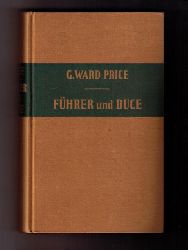 Ward Price , G.   Fhrer und Duce wie ich sie kenne  