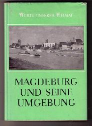 Hrsg. Autorenkollektiv   Magdeburg und seine Umgebung   