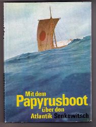Senkewitsch   Mit dem Papyrosboot  ber den Atlantik  