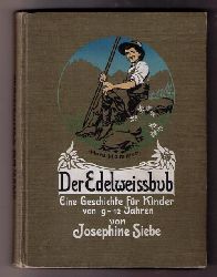 Siebe , Josephine - Hammer , Hans    Edelweibub  