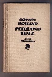 Rolland , Romain -  Frans Masereel   Peter und Lutz   