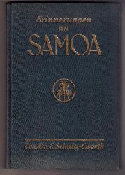 Schultz - Ewerth , Dr. Erich   Erinnerungen an Samoa  