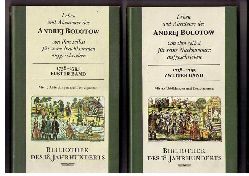 Bolotow , Andrej    Leben und Abenteuer des Andrej Bolotow von ihm selbst fr seine Nachkommen aufgeschrieben   Reprint ! 