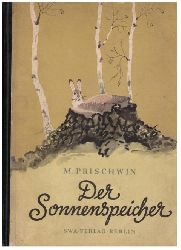 Prischwin, M. - Ratschew, E.   Der Sonnenspeicher   