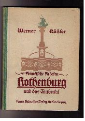 Khler , Werner    Rothenburg und das Taubertal  