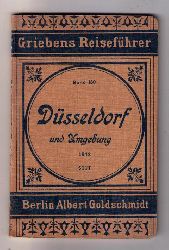 Hrsg. Griebens ( Garnisch , Carl  )    Dsseldorf und Umgebung mit Ausflgen in das bergische Land  