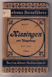 Hrsg. Griebens ( Deichmann )    Kissingen  und Umgebung   