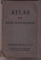 Hrsg. Neuhusler , Msgr.Johann   Atlas der katholischen Weltmission   