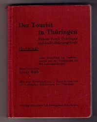 Hrsg. Rll , Louis   Der  Tourist in Thringen  
