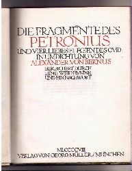 Petronius    Die Fragmente des Petronius und vier Liebeselegien des Ovid in Umdichtungen von Alexander von Bernus  ( nummeriertes Exemplar,   275 von 325 )" 