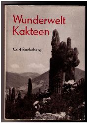 Backeberg , Curt    Wunderwelt   Kakteen  