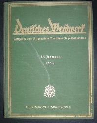 Hrsg. Allgemeiner Deutscher Jagdschutzverein    Deutsches Weidwerk  