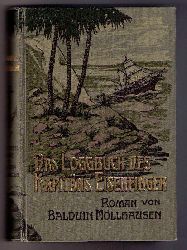 Mllhausen , Balduin - Wald ,A.   Das Loggbuch des Kaptitns Eisenfinger  