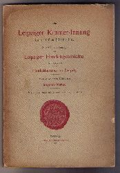 Moltke , Siegfried   Die Leipziger Kramer- Innung im 15.und 16. Jahrhundert  