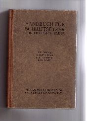 Bauer, Friedrich    Handbuch fr Schriftsetzer  