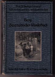 Berg,Dr. A.   Geographisches Wanderbuch   